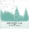 Kerry Patrick Clark - The Heart of Christmas